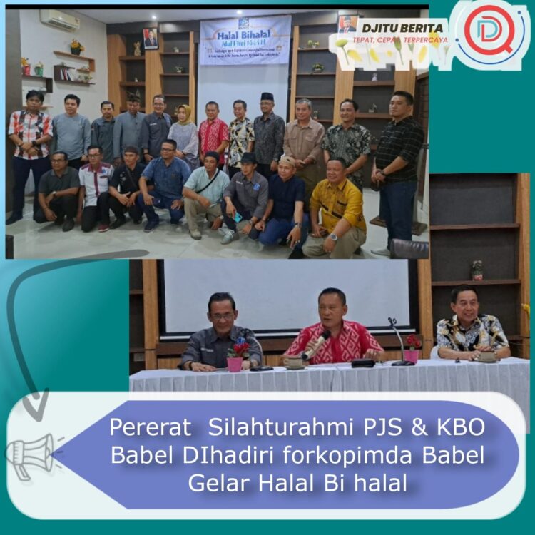 Pererat Silahturahmi PJS Babel Bersama KBO Babel Gelar Halal Bihalal Idul Fitri 1444 H