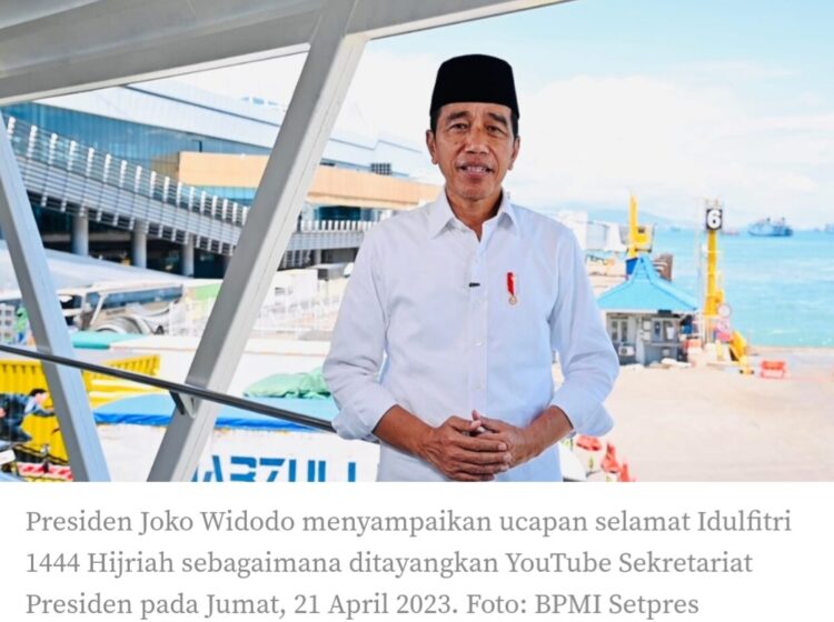 Presiden Joko Widodo Sampaikan Ucapan Selamat Idulfitri 1444 Hijriah