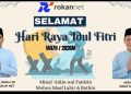 Sucikan Hati Menyambut Hari Yang Fitri,RokanNet Mengucapkan Selamat Hari Raya Idul Fitri 1447H