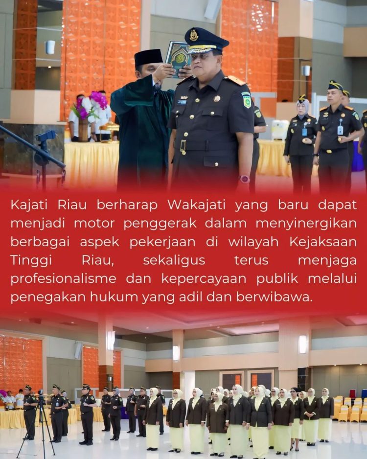 Pelantikan Wakajati Riau, Penguatan Kepemimpinan untuk Kinerja Lebih Tajam dan Berintegritas