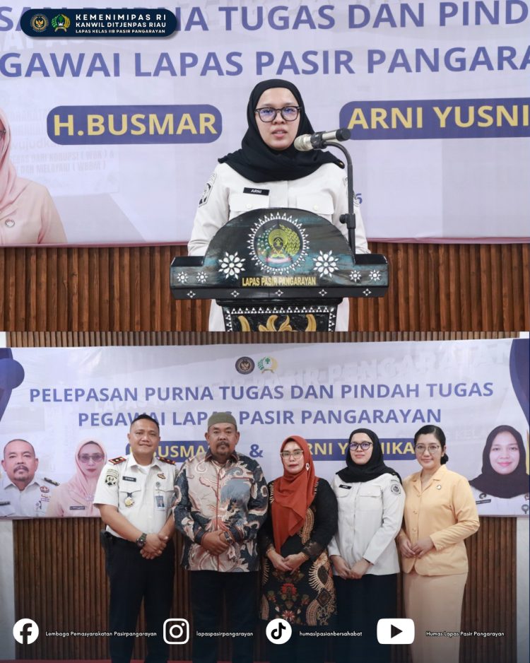 Momen Haru dan Khidmat, Lapas Pasir Pengarayan Lepas Pegawai Purna Bakti dan Pindah Tugas