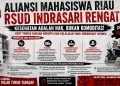 Aliansi Mahasiswa Riau Akan Gelar Aksi, Desak Penegakan Hukum atas Dugaan Korupsi dan Kelalaian Fatal di RSUD Indrasari Rengat