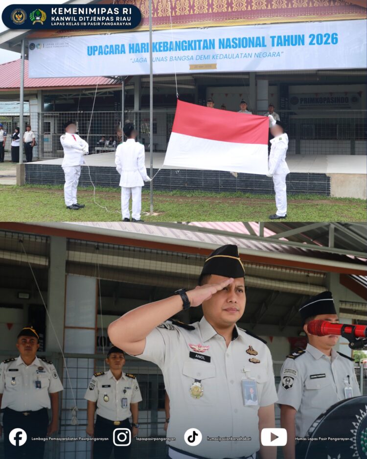 Jaga Tunas Bangsa Demi Kedaulatan Negara, Lapas Pasir Pangarayan Laksanakan Upacara Peringatan ke-118 Harkitnas Tahun 2026