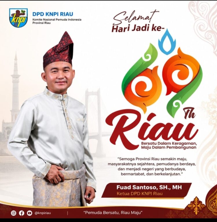 Tahniah HUT ke-69 Riau, Fuad Santoso Dorong Riau Maju dan Bermarwah