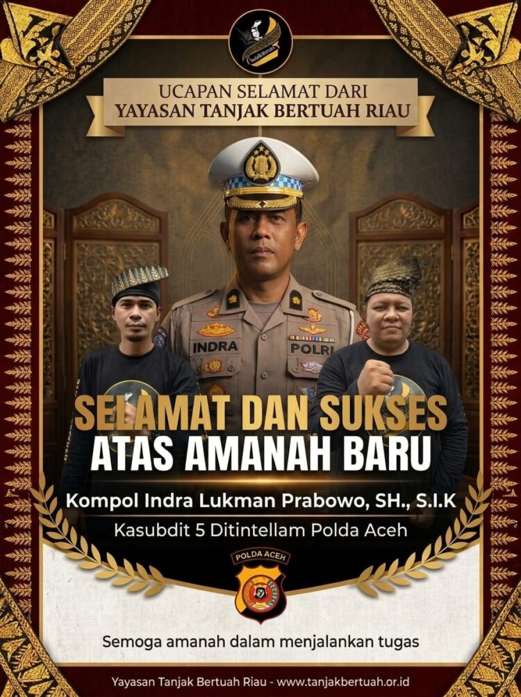 Amanah Baru di Polda Aceh, Yayasan Tanjak Bertuah Riau Ucapkan Selamat kepada Kompol Indra Lukman Prabowo