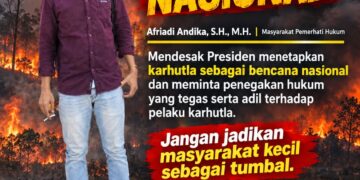 Karhutla Bukan Sekadar Api, Afriadi Andika Ingatkan Negara soal Keselamatan Rakyat